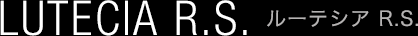 LUTECIA R.S. ルテーシア R.S.