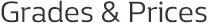 Grades & Prices